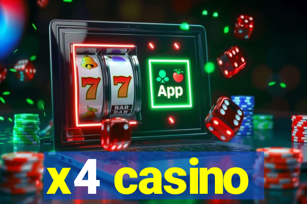 x4 casino